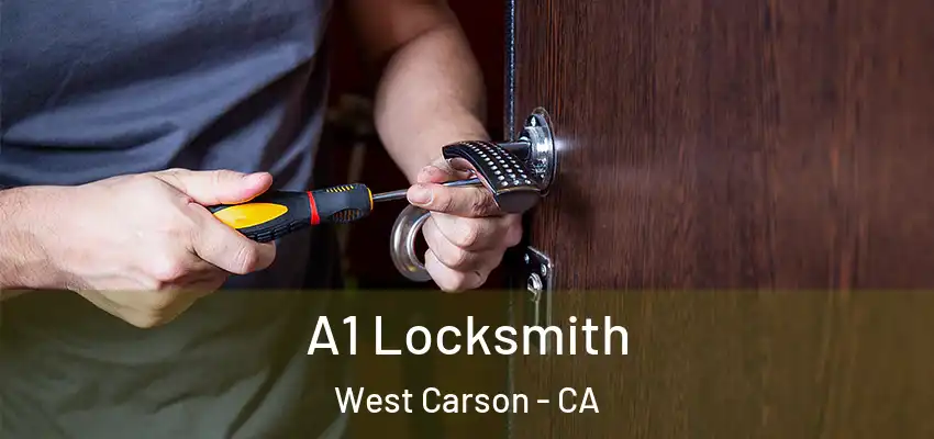  A1 Locksmith West Carson - CA