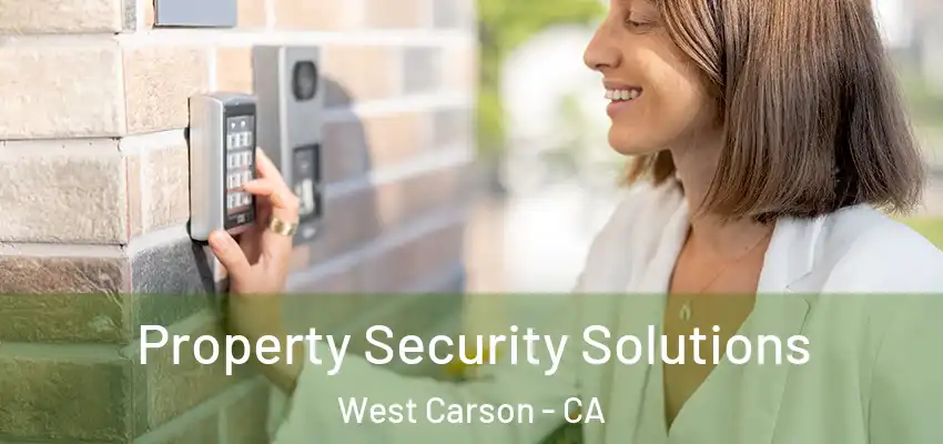  Property Security Solutions West Carson - CA