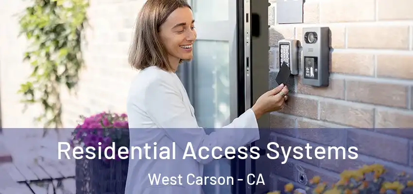  Residential Access Systems West Carson - CA